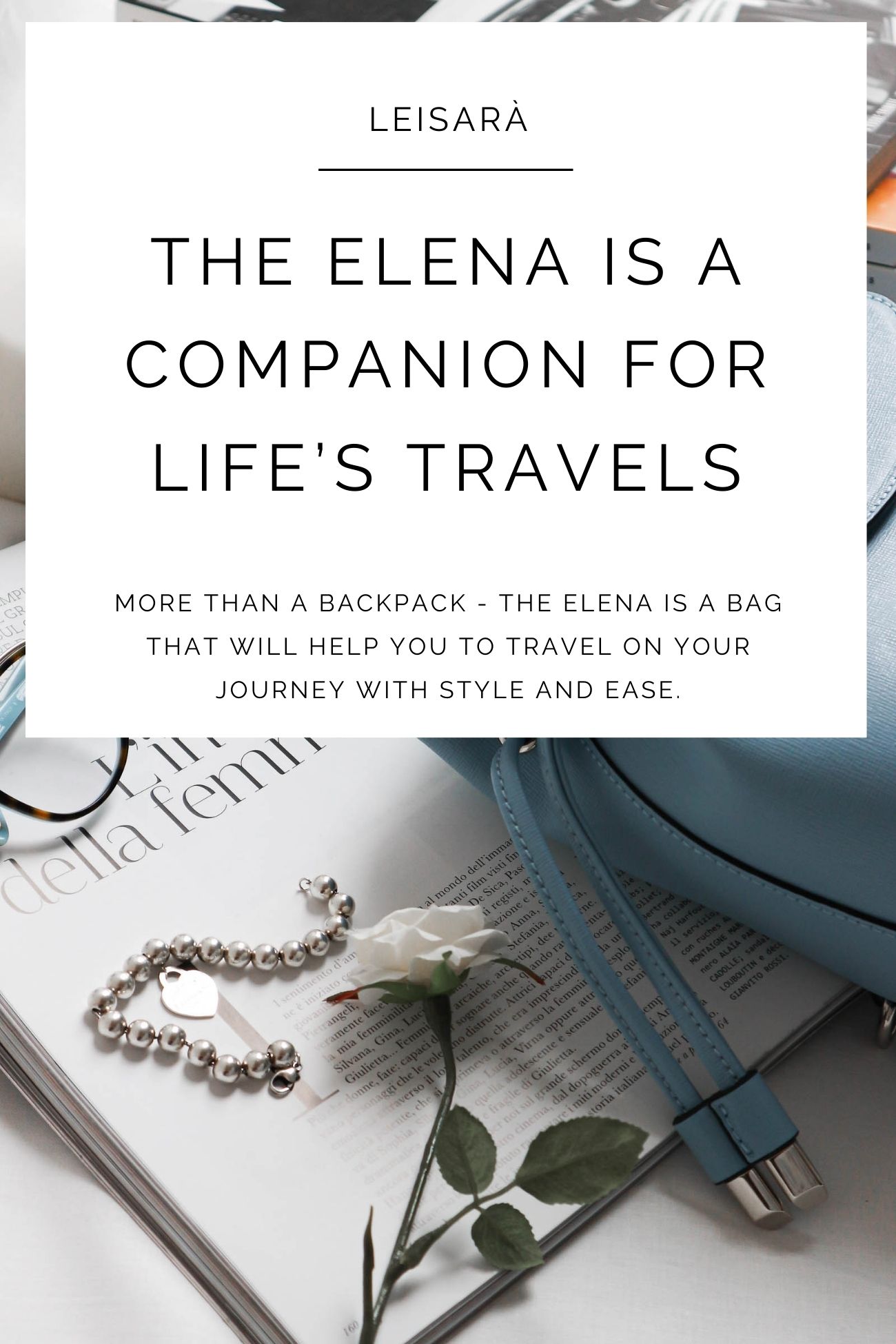 Beautiful Bags - To Travel in Style